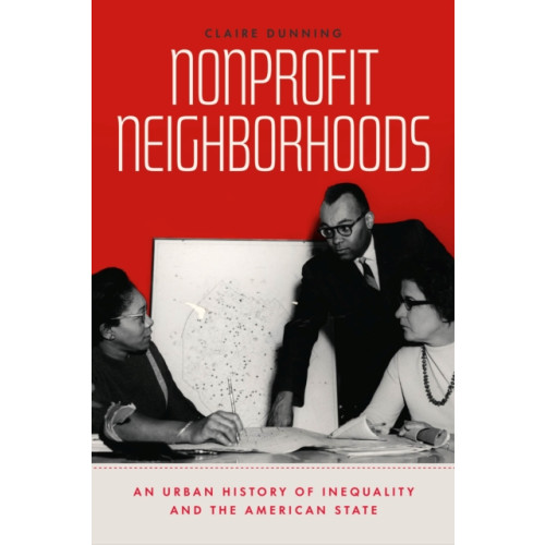 The university of chicago press Nonprofit Neighborhoods (häftad, eng)