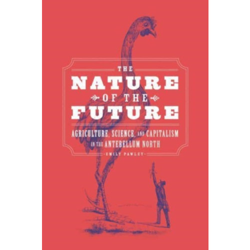 The university of chicago press The Nature of the Future (häftad, eng)