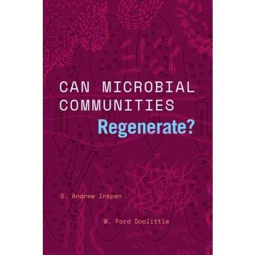 The university of chicago press Can Microbial Communities Regenerate? (häftad, eng)