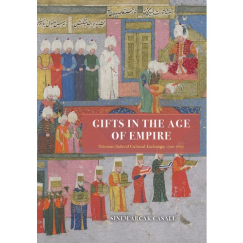 The university of chicago press Gifts in the Age of Empire (inbunden, eng)