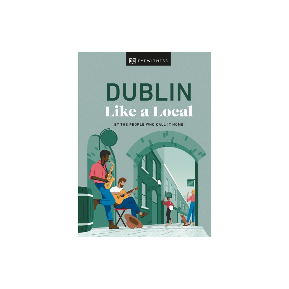 Produktbild för Dublin Like a Local (inbunden, eng)