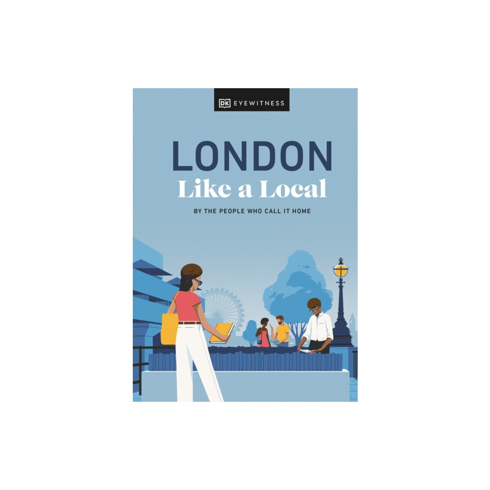 Produktbild för London Like a Local (inbunden, eng)