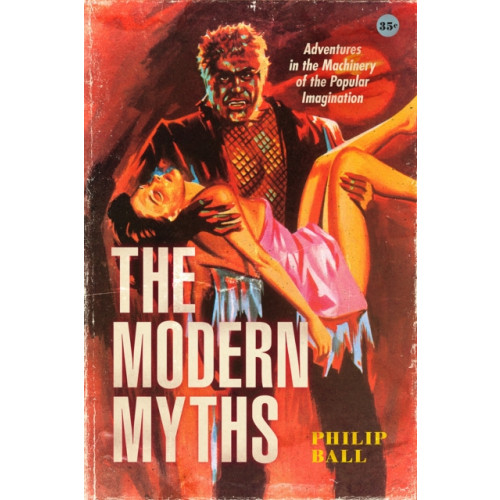 The university of chicago press The Modern Myths (häftad, eng)