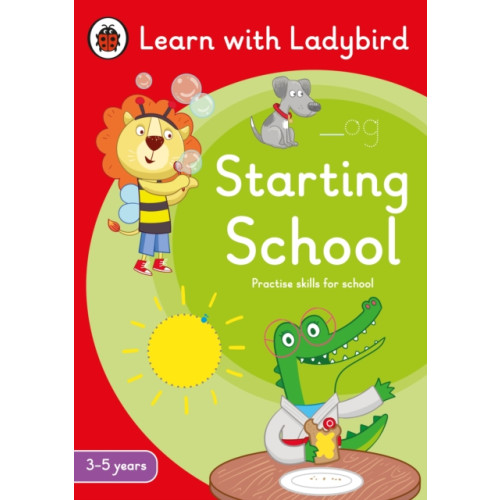 Penguin Random House Children's UK Starting School: A Learn with Ladybird Activity Book (3-5 years) (häftad, eng)