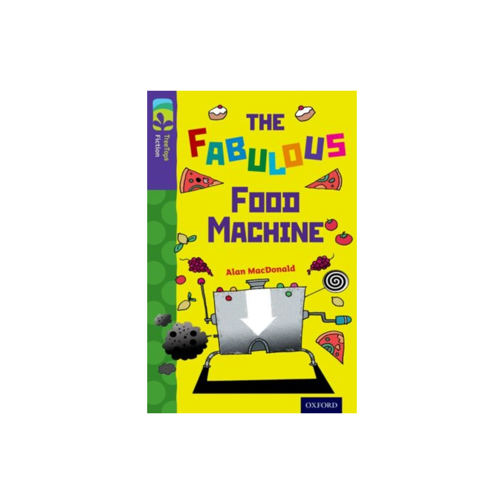 Produktbild för Oxford Reading Tree TreeTops Fiction: Level 11 More Pack B: The Fabulous Food Machine (häftad, eng)