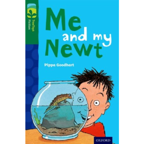 Oxford University Press Oxford Reading Tree TreeTops Fiction: Level 12 More Pack B: Me and my Newt (häftad, eng)