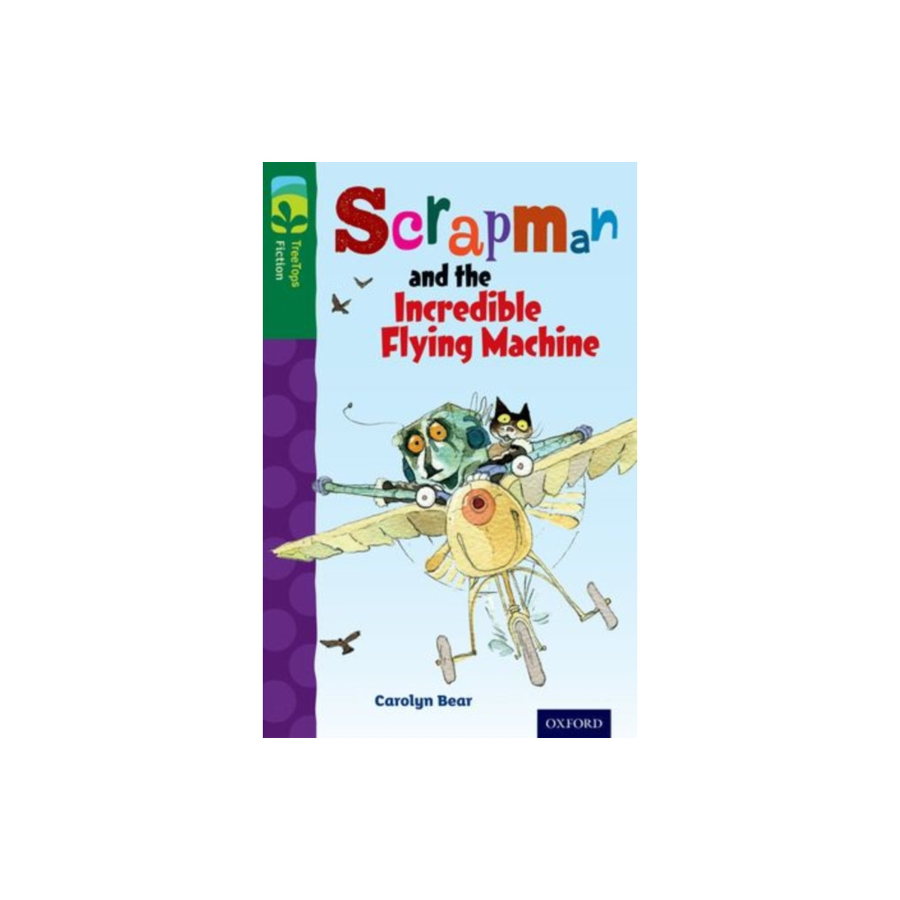 Produktbild för Oxford Reading Tree TreeTops Fiction: Level 12 More Pack C: Scrapman and the Incredible Flying Machine (häftad, eng)