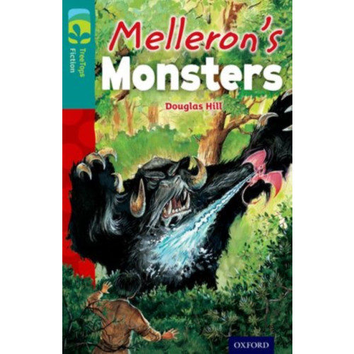 Oxford University Press Oxford Reading Tree TreeTops Fiction: Level 16: Melleron's Monsters (häftad, eng)
