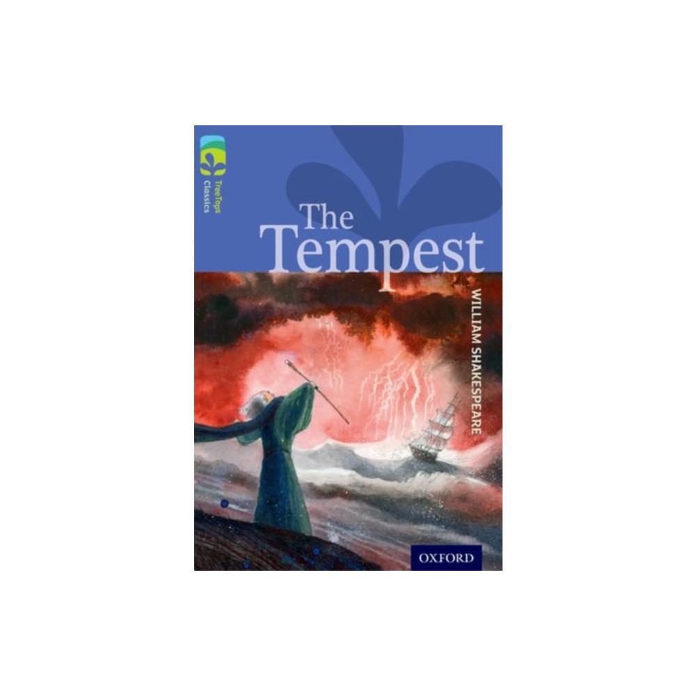 Produktbild för Oxford Reading Tree TreeTops Classics: Level 17 More Pack A: The Tempest (häftad, eng)