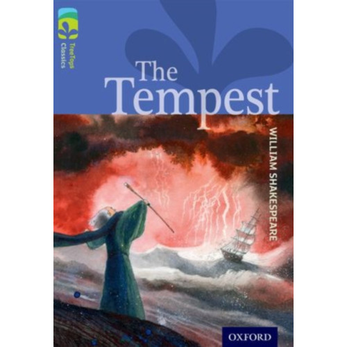 Oxford University Press Oxford Reading Tree TreeTops Classics: Level 17 More Pack A: The Tempest (häftad, eng)