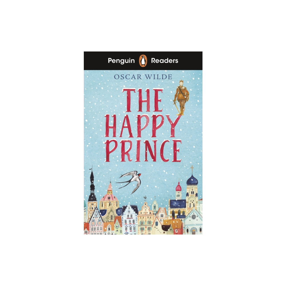 Produktbild för Penguin Readers Starter Level: The Happy Prince (ELT Graded Reader) (häftad, eng)