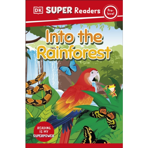 Dorling Kindersley Ltd DK Super Readers Pre-Level Into the Rainforest (häftad, eng)