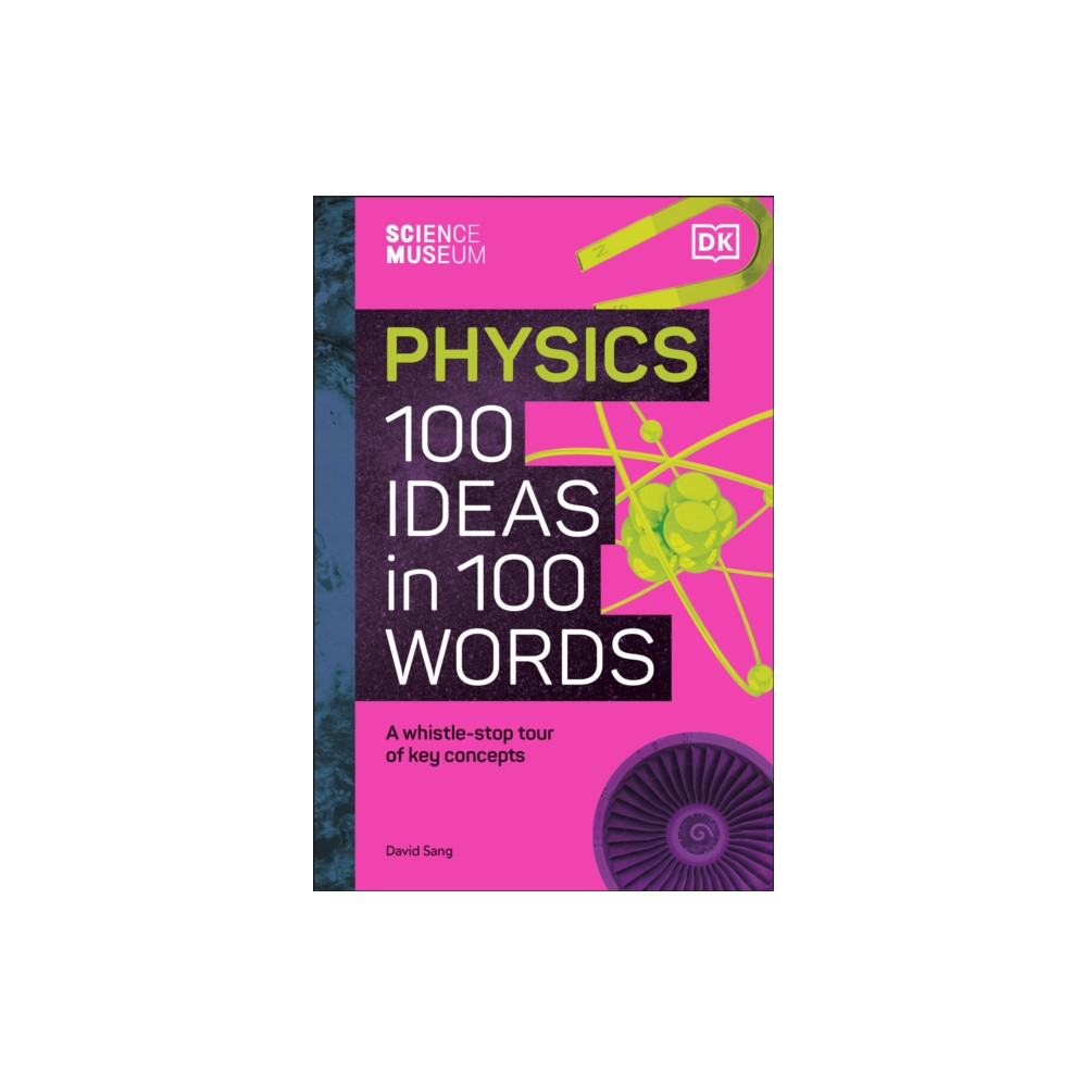 Produktbild för The Science Museum Physics 100 Ideas in 100 Words (inbunden, eng)