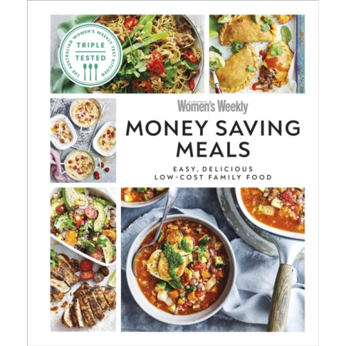 Dorling Kindersley Ltd Australian Women's Weekly Money-saving Meals (inbunden, eng)