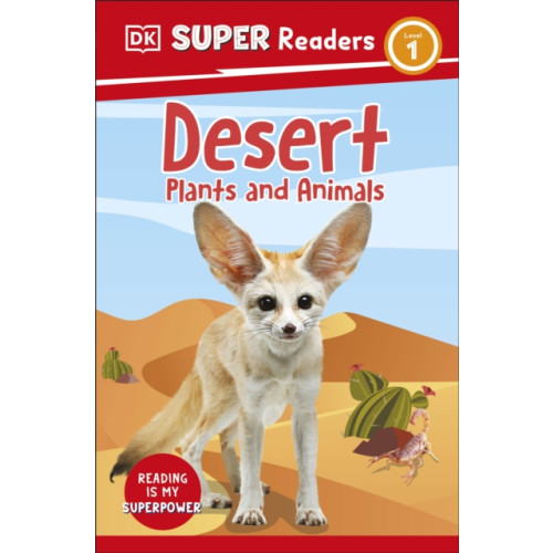 Dorling Kindersley Ltd DK Super Readers Level 1 Desert Plants and Animals (häftad, eng)