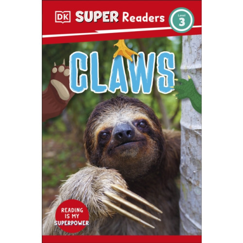 Dorling Kindersley Ltd DK Super Readers Level 3 Claws (häftad, eng)
