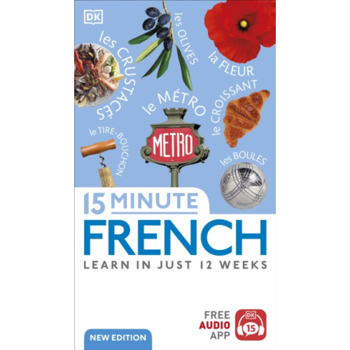 15 Minute French , Dorling Kindersley Ltd (häftad, english)
