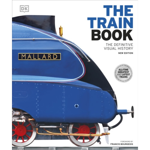 Dorling Kindersley Ltd The Train Book (inbunden, eng)