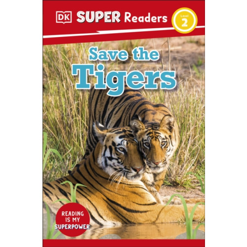 Dorling Kindersley Ltd DK Super Readers Level 2 Save the Tigers (häftad, eng)