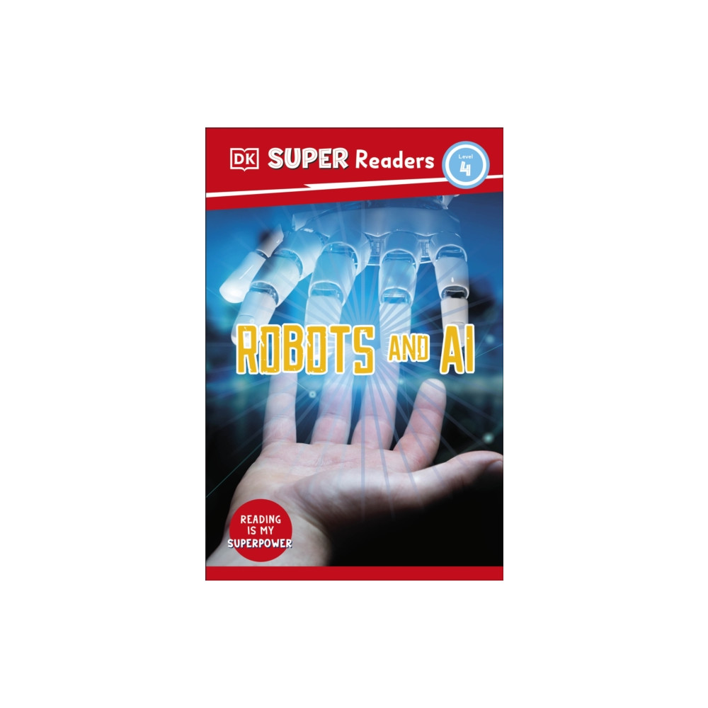 Produktbild för DK Super Readers Level 4 Robots and AI (häftad, eng)