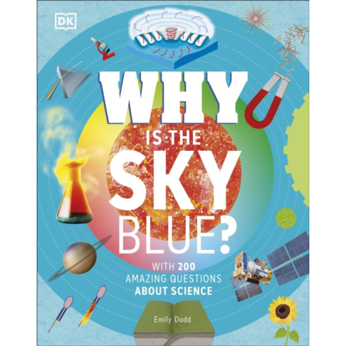 Dorling Kindersley Ltd Why Is the Sky Blue? (inbunden, eng)