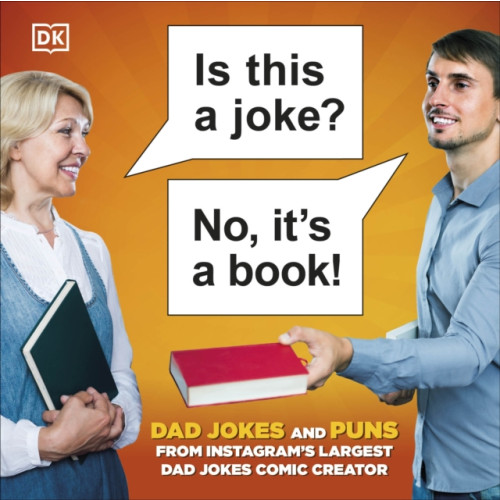 Dorling Kindersley Ltd Is This a Joke? No, It's a Book! (inbunden, eng)
