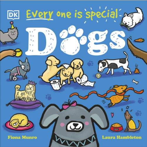 Dorling Kindersley Ltd Every One Is Special: Dogs (bok, board book, eng)