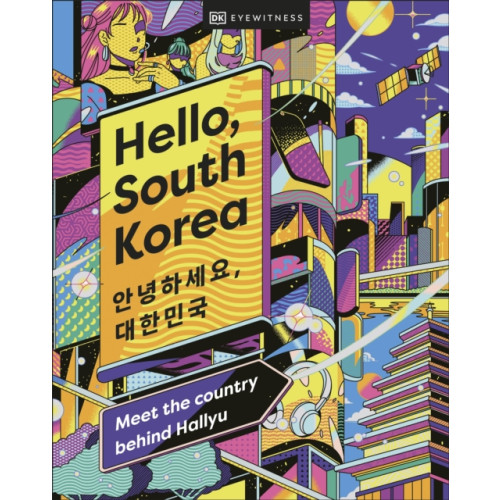 Dorling Kindersley Ltd Hello, South Korea (inbunden, eng)