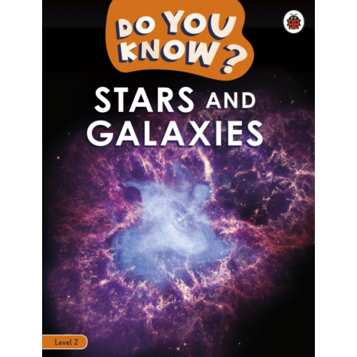 Penguin Random House Children's UK Do You Know? Level 2 - Stars and Galaxies (häftad, eng)