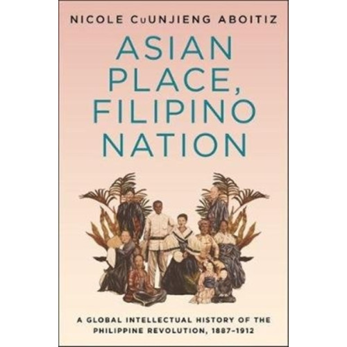 Columbia university press Asian Place, Filipino Nation (häftad, eng)