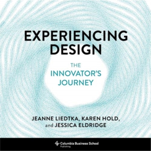 Columbia university press Experiencing Design (inbunden, eng)
