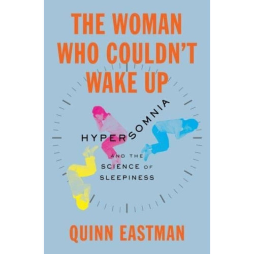 Columbia university press The Woman Who Couldn't Wake Up (inbunden, eng)