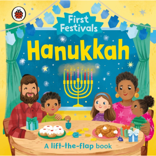 First Festivals: Hanukkah , Penguin Random House Children's UK (bok, board book, english)