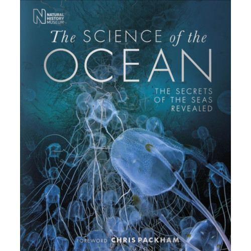 Dorling Kindersley Ltd The Science of the Ocean (inbunden, eng)