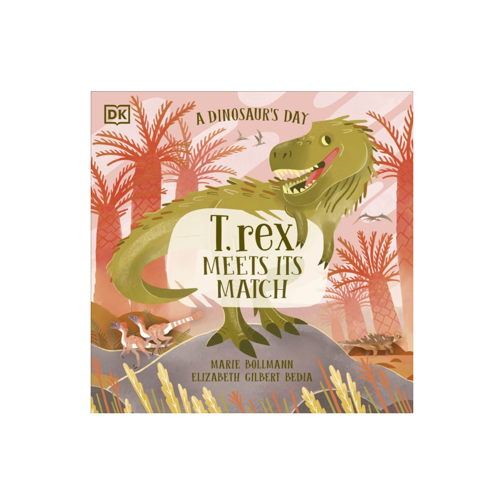 Produktbild för A Dinosaur’s Day: T. rex Meets His Match (häftad, eng)