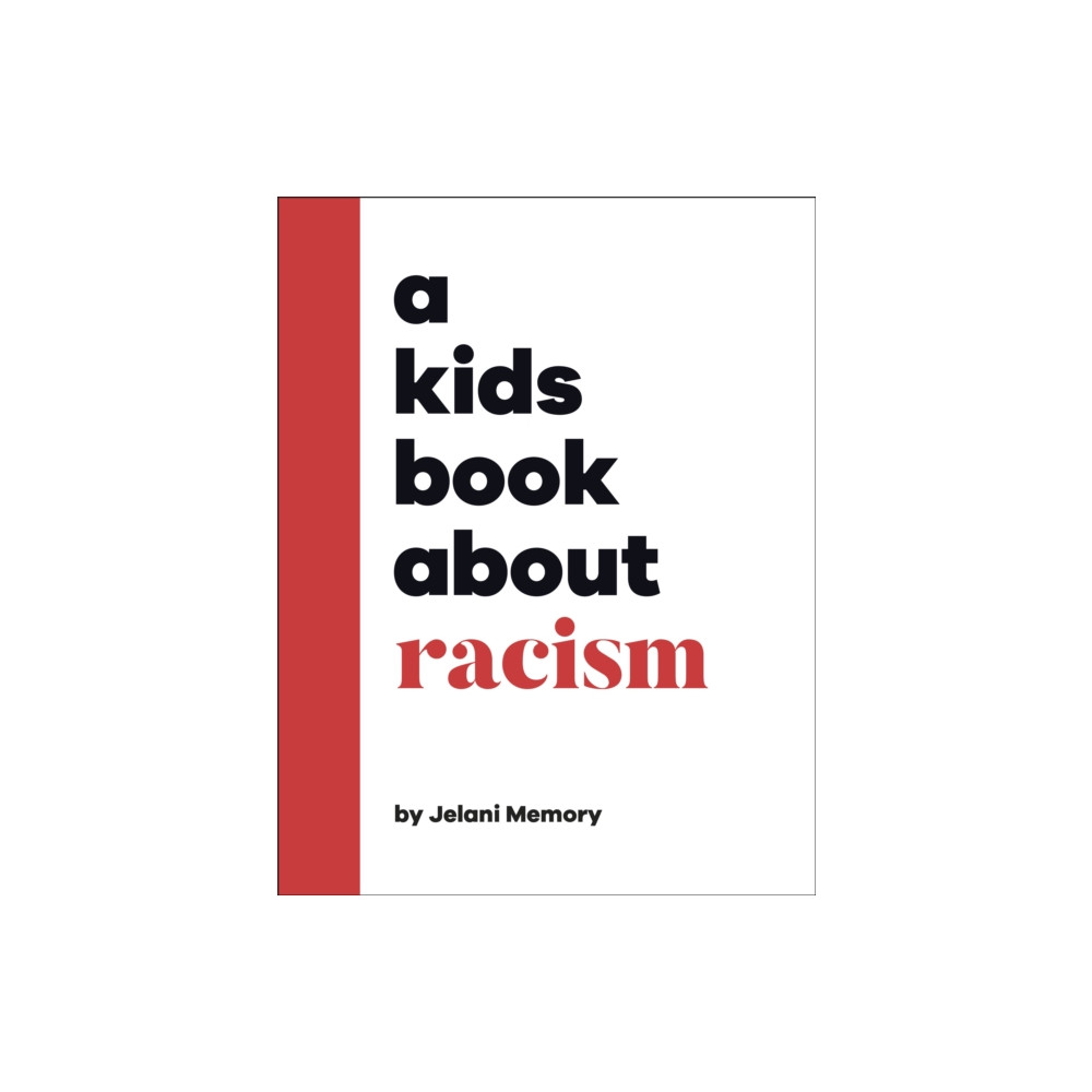 Produktbild för A Kids Book About Racism (inbunden, eng)