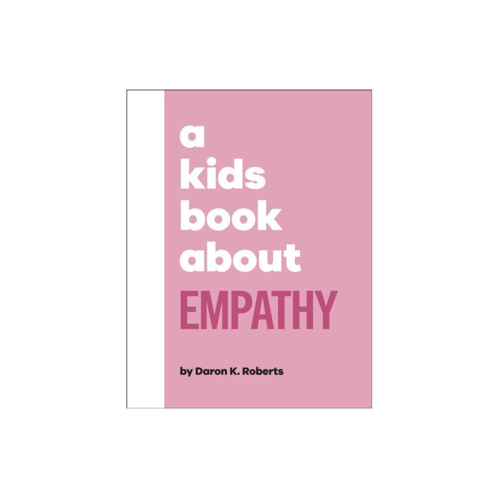 Produktbild för A Kids Book About Empathy (inbunden, eng)