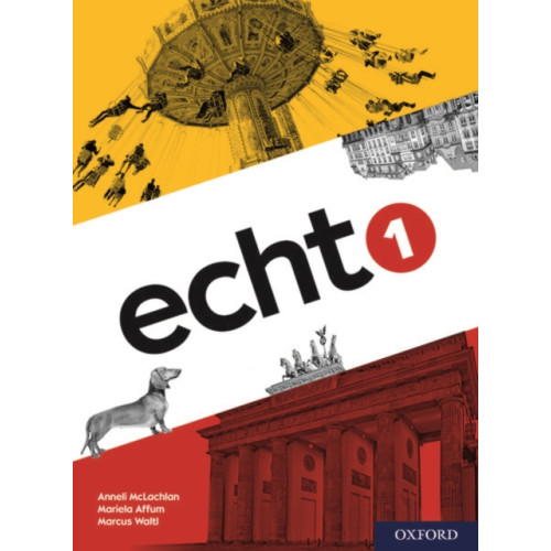Oxford University Press Echt 1 Student Book (häftad, eng)