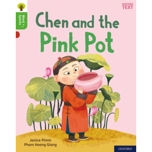 Oxford University Press Oxford Reading Tree Word Sparks: Level 2: Chen and the Pink Pot (häftad, eng)