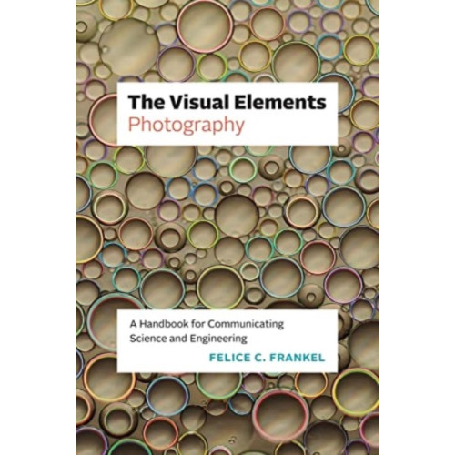 The university of chicago press The Visual Elements—Photography (häftad, eng)