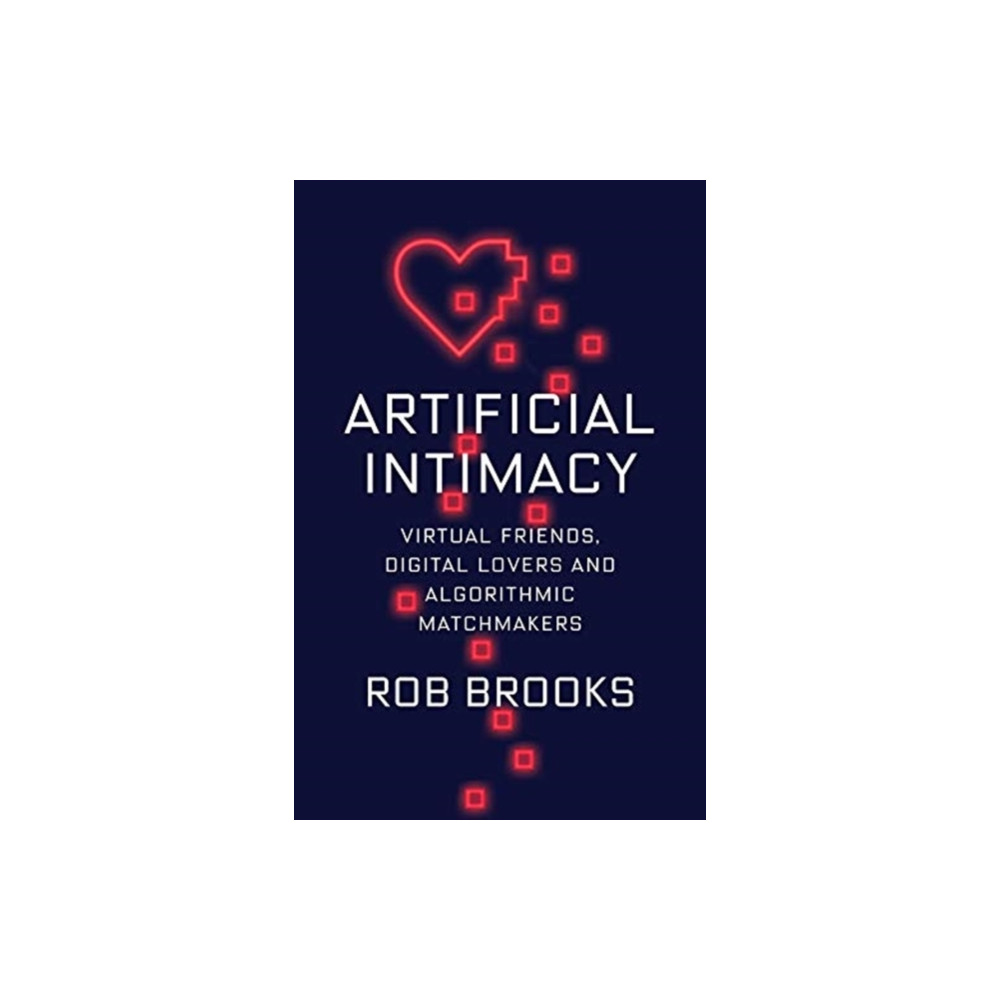 Produktbild för Artificial Intimacy (inbunden, eng)