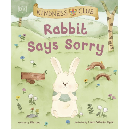 Dorling Kindersley Ltd Kindness Club Rabbit Says Sorry (häftad, eng)