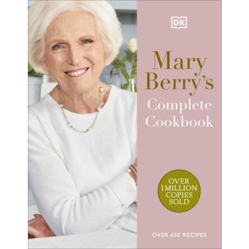 Dorling Kindersley Ltd Mary Berry's Complete Cookbook (inbunden, eng)