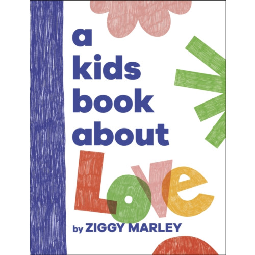Dorling Kindersley Ltd A Kids Book About Love (inbunden, eng)