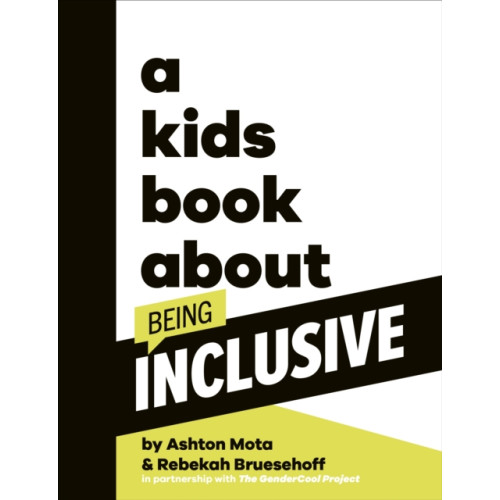 Dorling Kindersley Ltd A Kids Book About Being Inclusive (inbunden, eng)