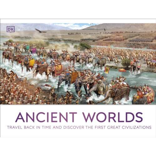 Dorling Kindersley Ltd Ancient Worlds (inbunden, eng)