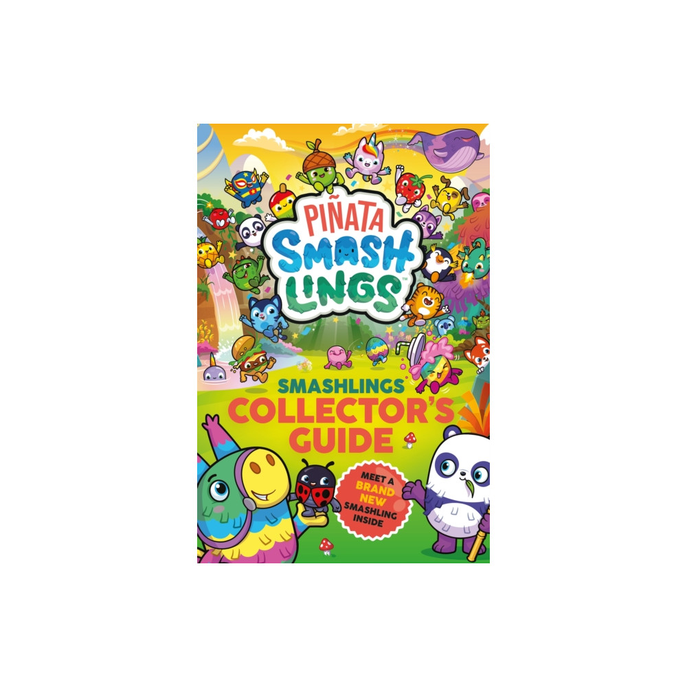 Produktbild för Pinata Smashlings: Smashlings Collector’s Guide (häftad, eng)