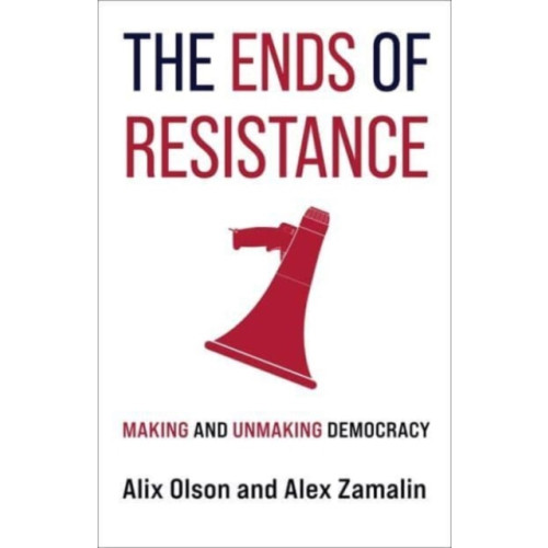 Columbia university press The Ends of Resistance (häftad, eng)