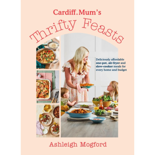 Penguin books ltd Cardiff Mum’s Thrifty Feasts (inbunden, eng)