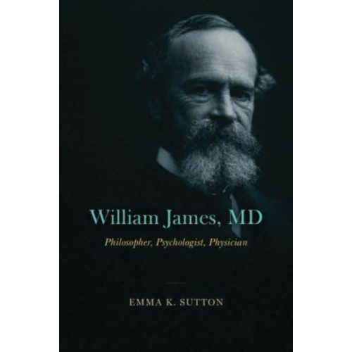 The university of chicago press William James, MD (häftad, eng)